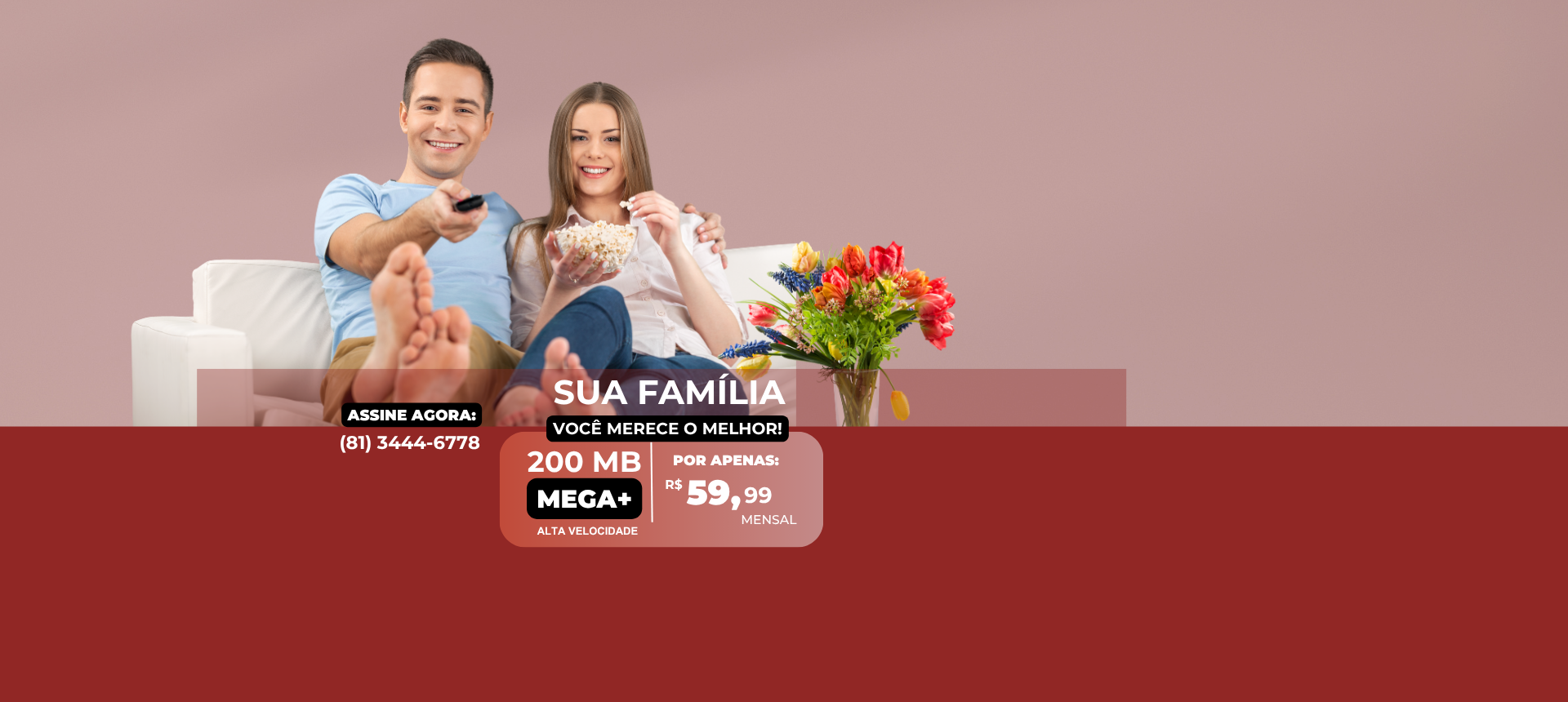 internet-fixa-familia-romao-telecom-recife-seriados